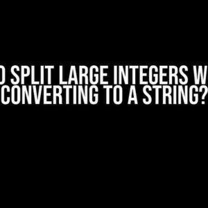 How to Split Large Integers Without Converting to a String?